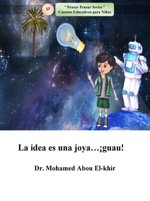 cover image of La idea es una joya...¡guau!